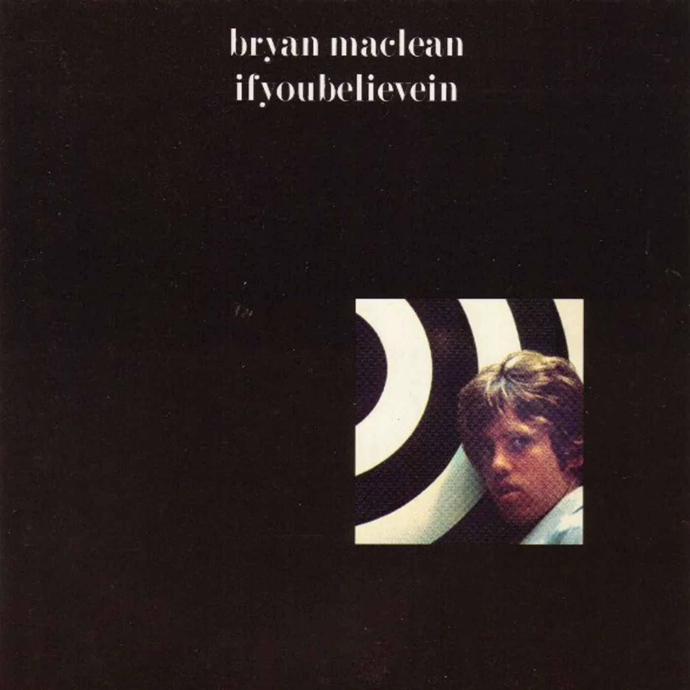 Bryan Maclean ifyoubelievein Vinyl Record