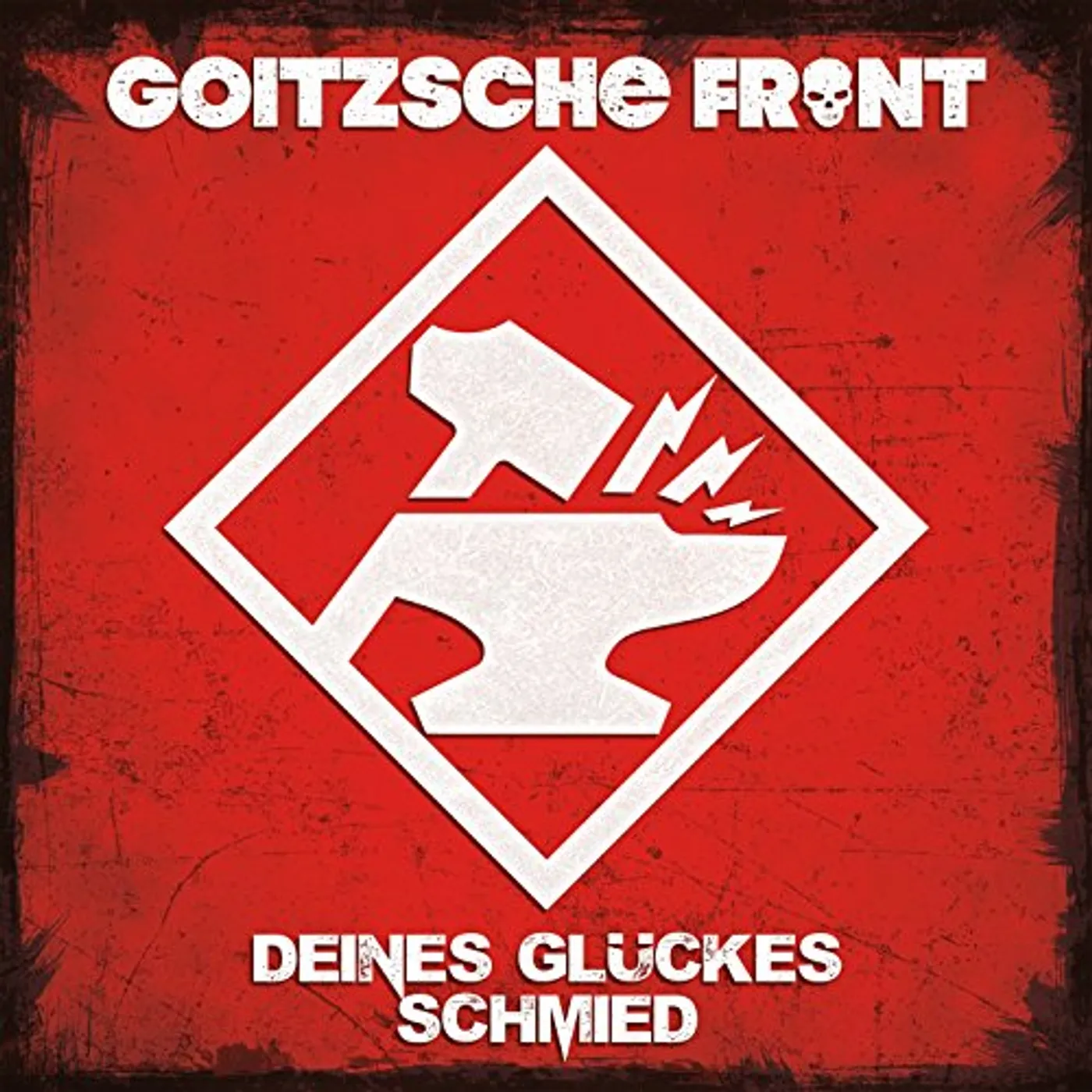 Goitzsche Front DEINES GLUCKES SCHMIED Vinyl Record