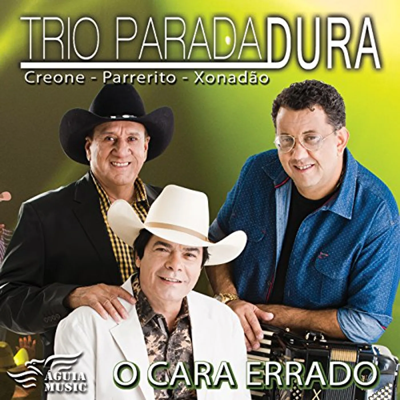 Trio Parada Dura O CARA ERRADO CD