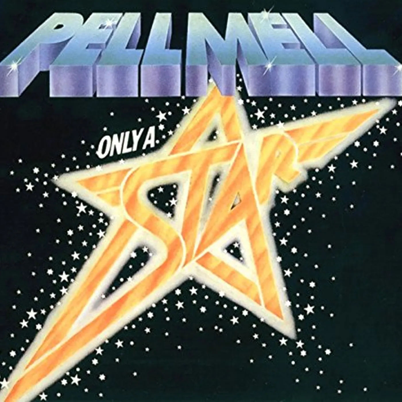 Pell Mell ONLY A STAR CD