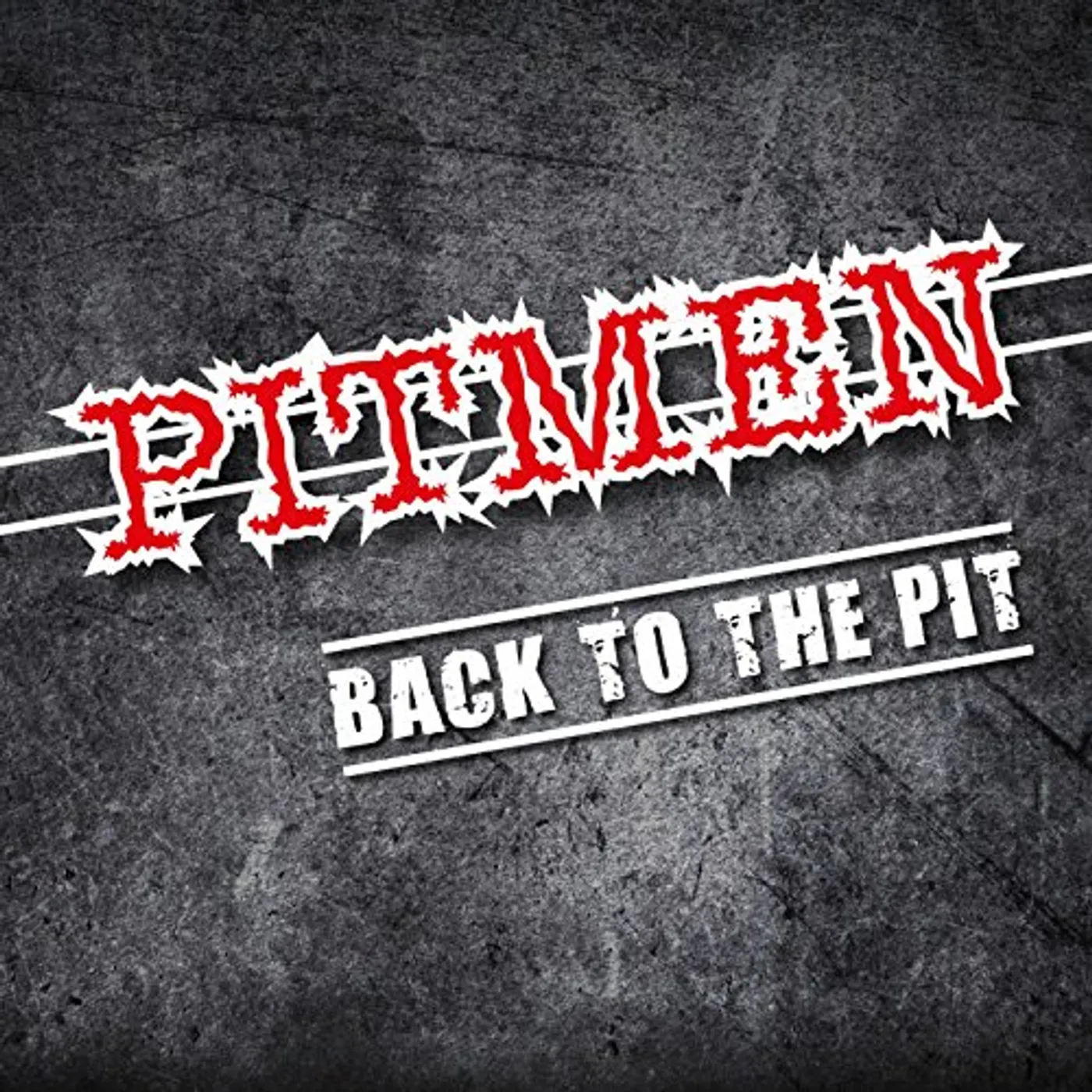 Pitmen BACK TO THE PIT CD