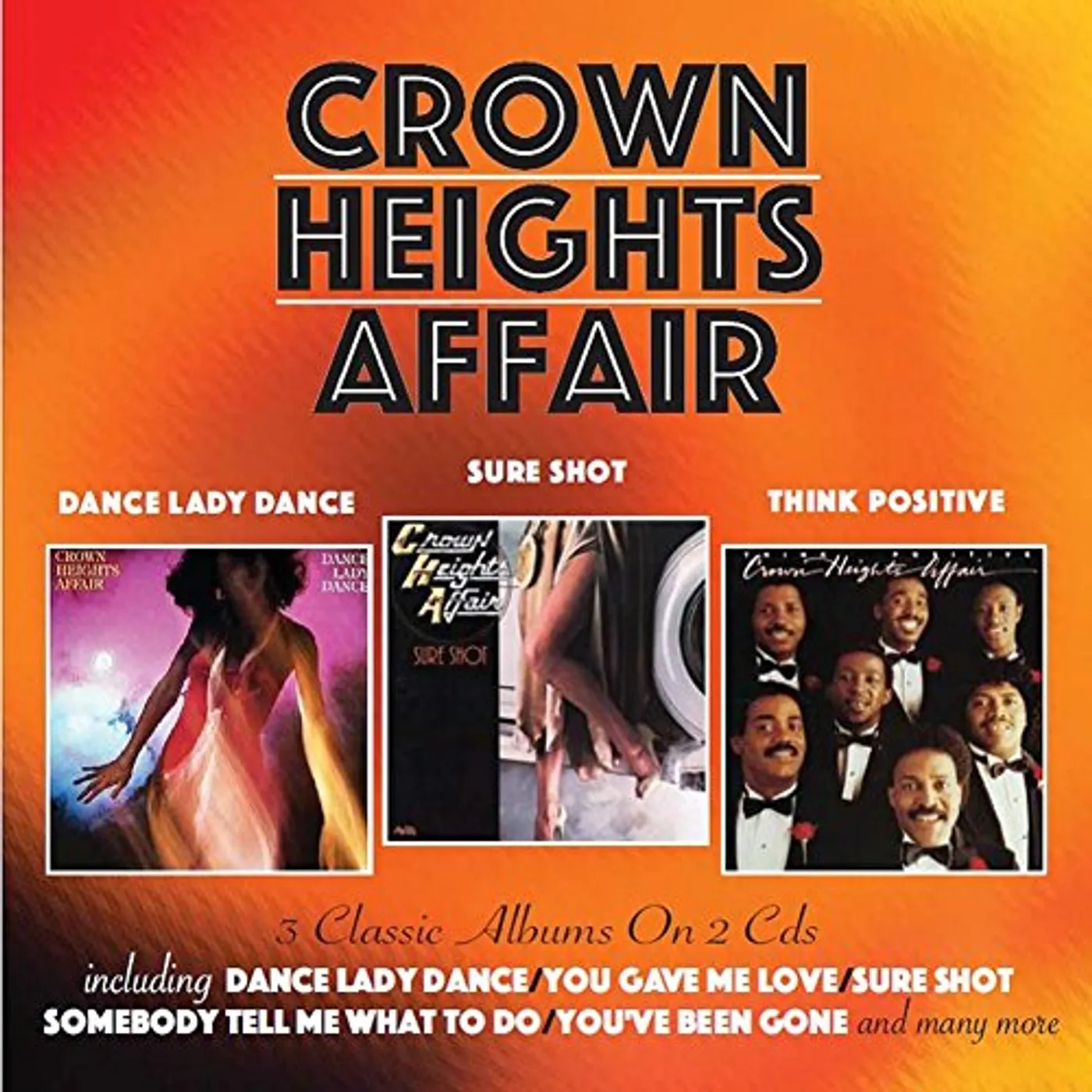 Crown Heights Affair DANCE LADY DANCE / SURE SHOT / THINK POSITIVE CD