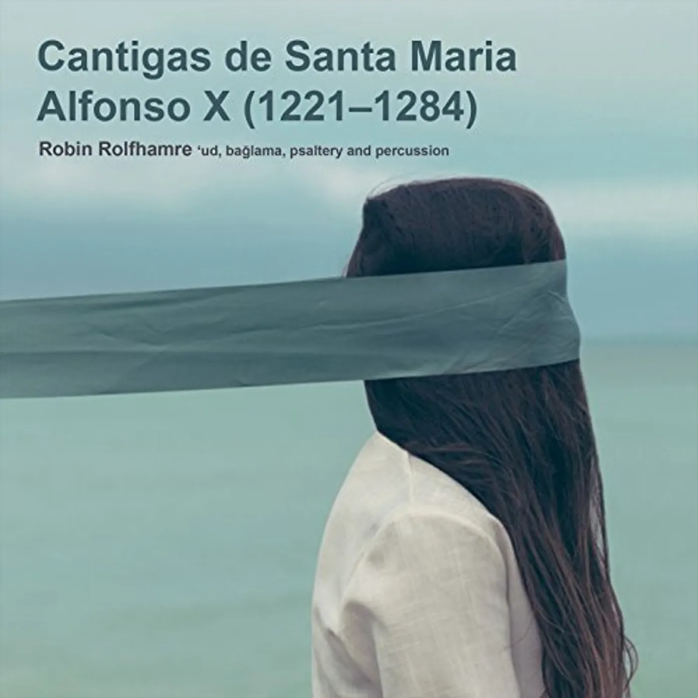 Robin Rolfhamre CANTIGAS DE SANTA MARIA / ALFONSO X 1221-1284 CD