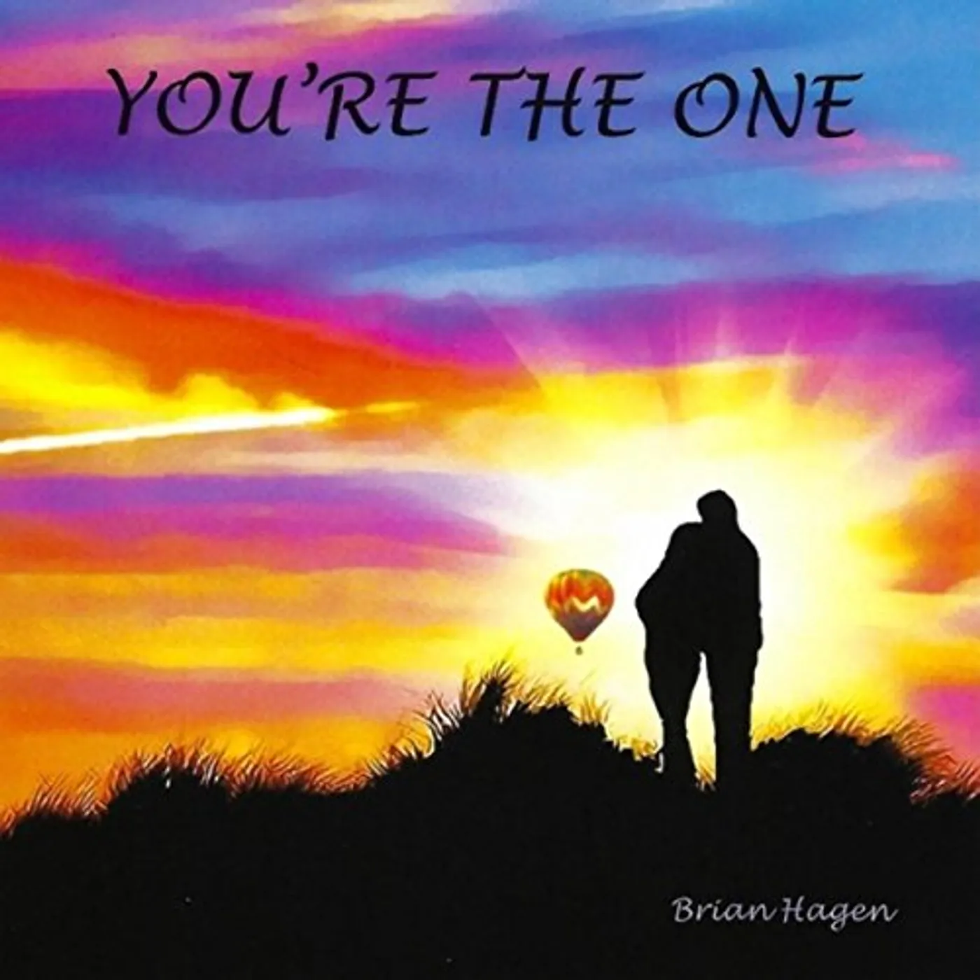 Brian Hagen YOU'RE THE ONE CD