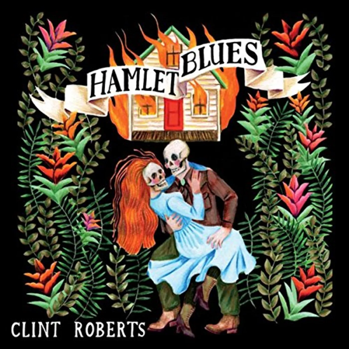 Clint Roberts HAMLET BLUES CD