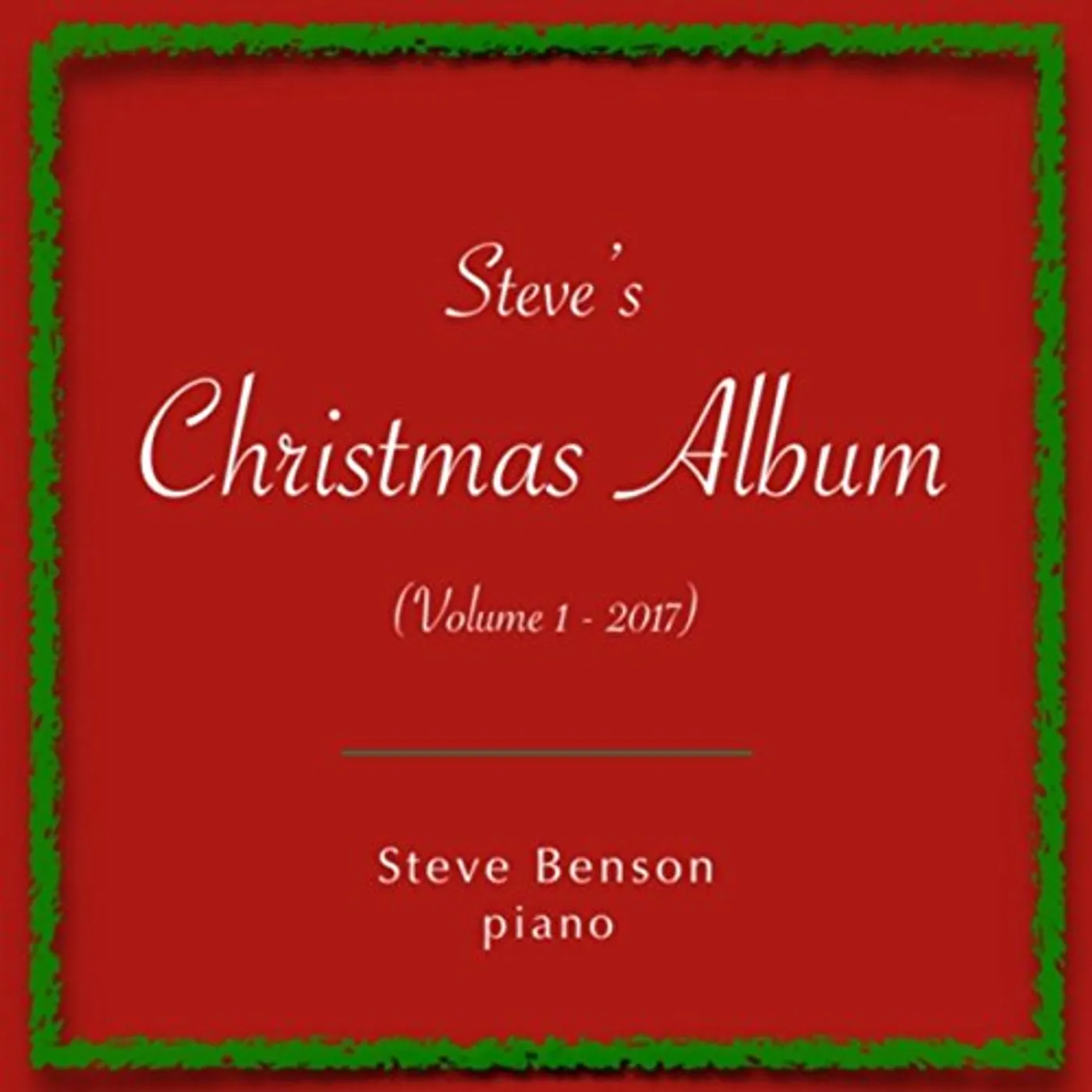 Steve Benson STEVE'S CHRISTMAS ALBUM 1 CD