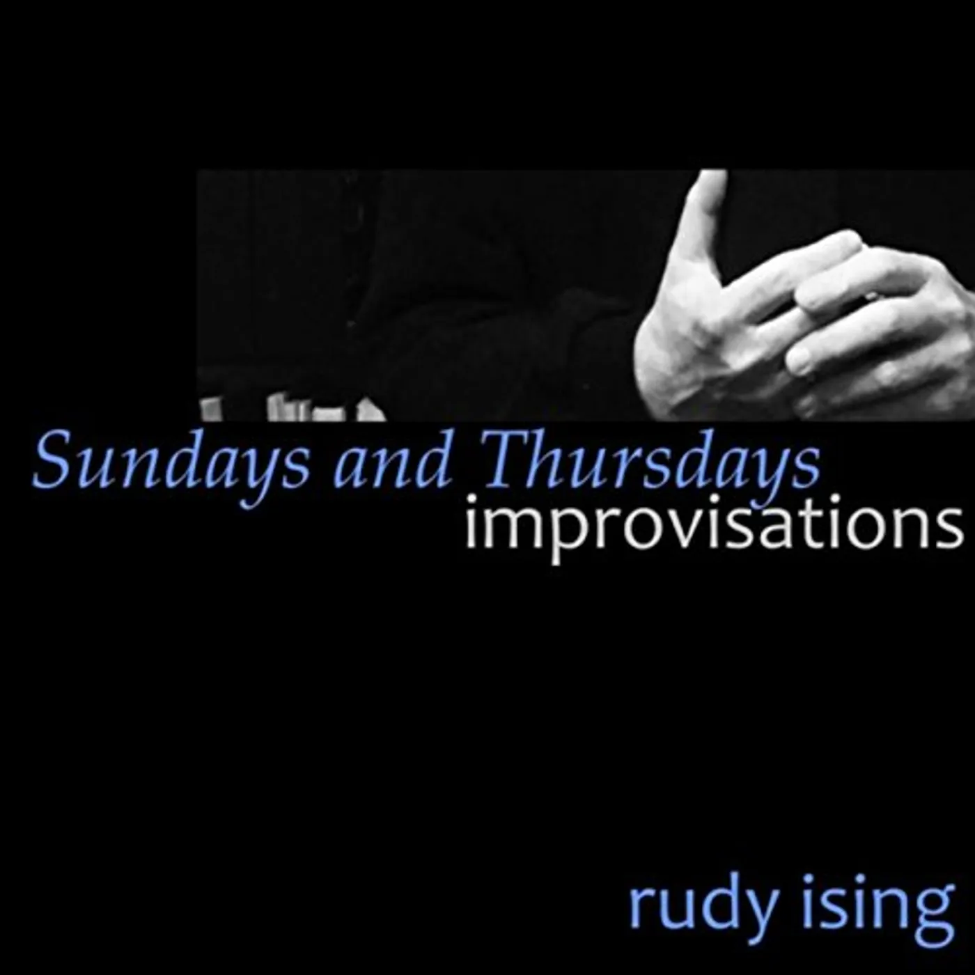 Rudy Ising SUNDAYS & THURSDAYS CD