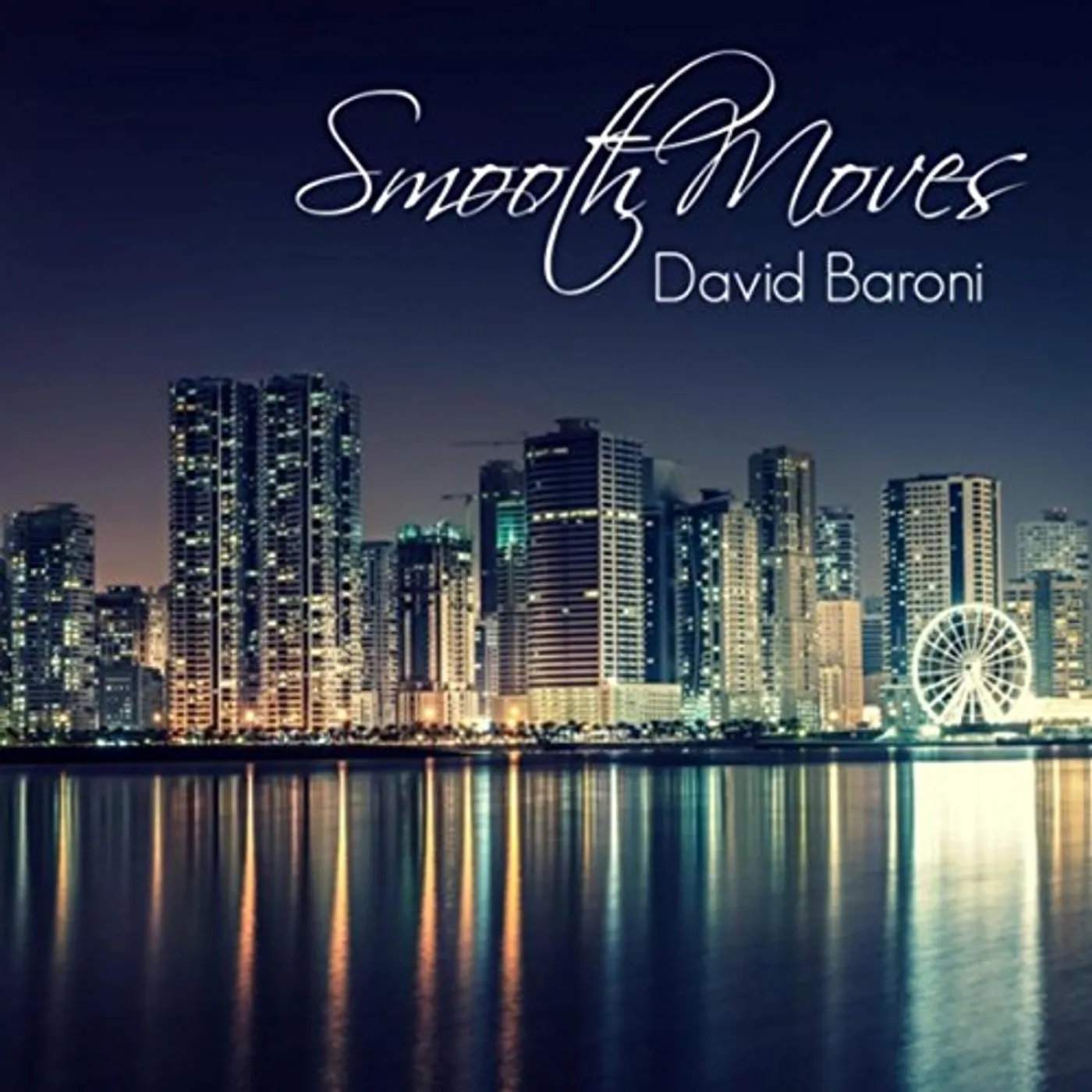 David Baroni SMOOTH MOVES CD