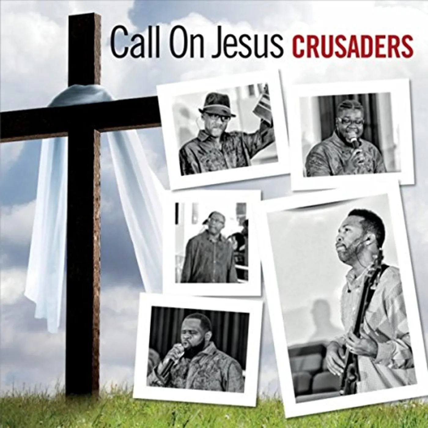 Crusaders CALL ON JESUS CD