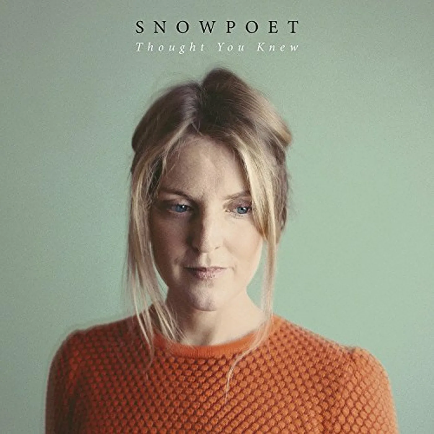 Snowpoet Thought You Knew Vinyl Record