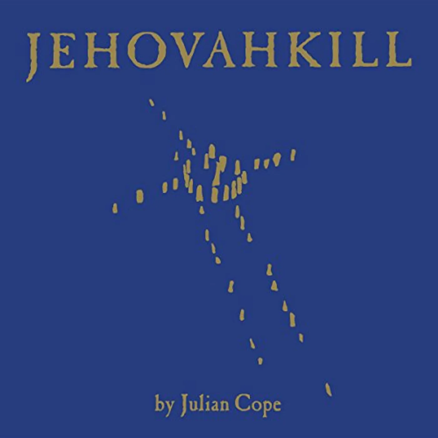 Julian Cope Jehovahkill Vinyl Record