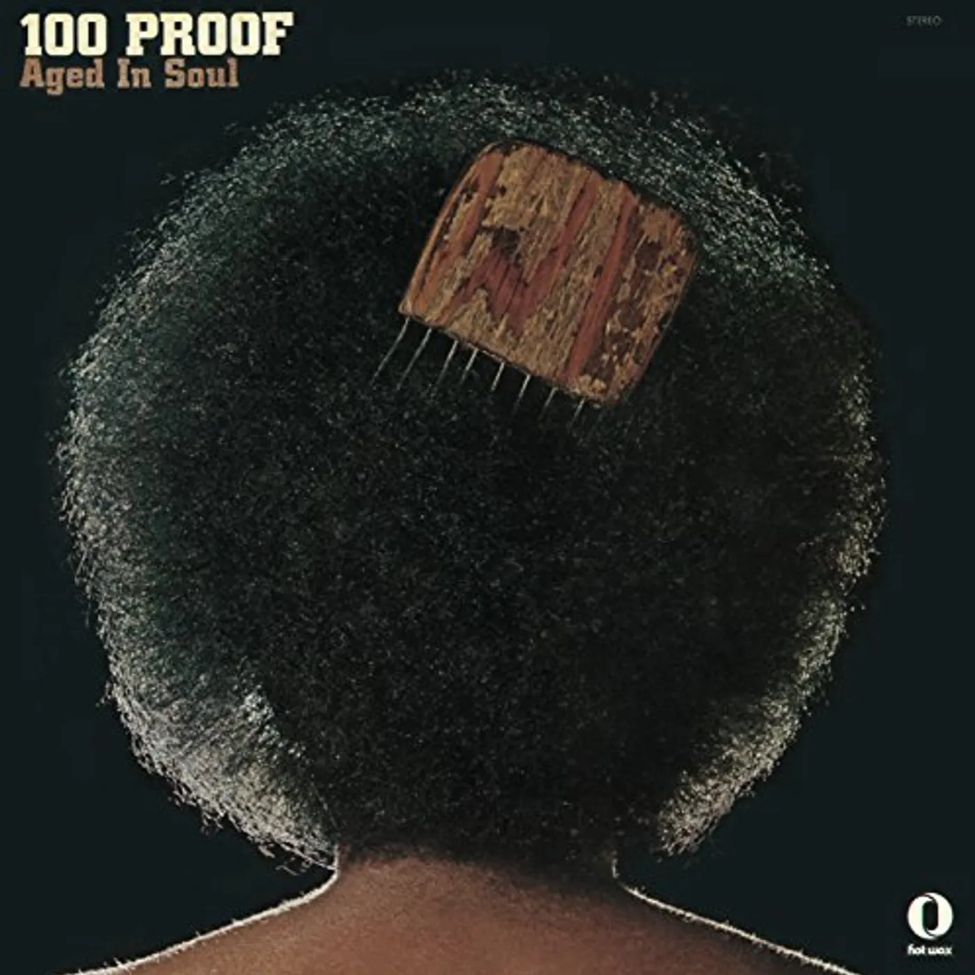 100 PROOF AGED IN SOUL CD