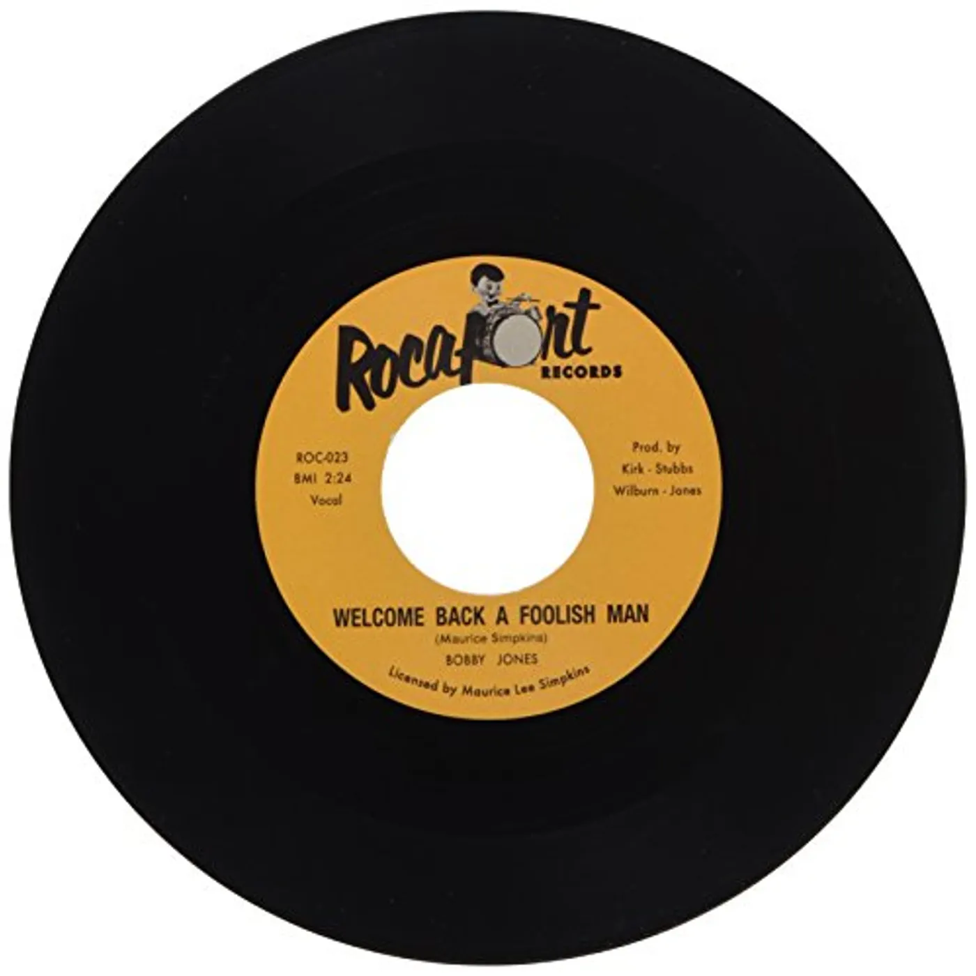 Bobby Jones WELCOME BACK A FOOLISH MAN / LOVIN HARD LIVIN GOOD Vinyl Record