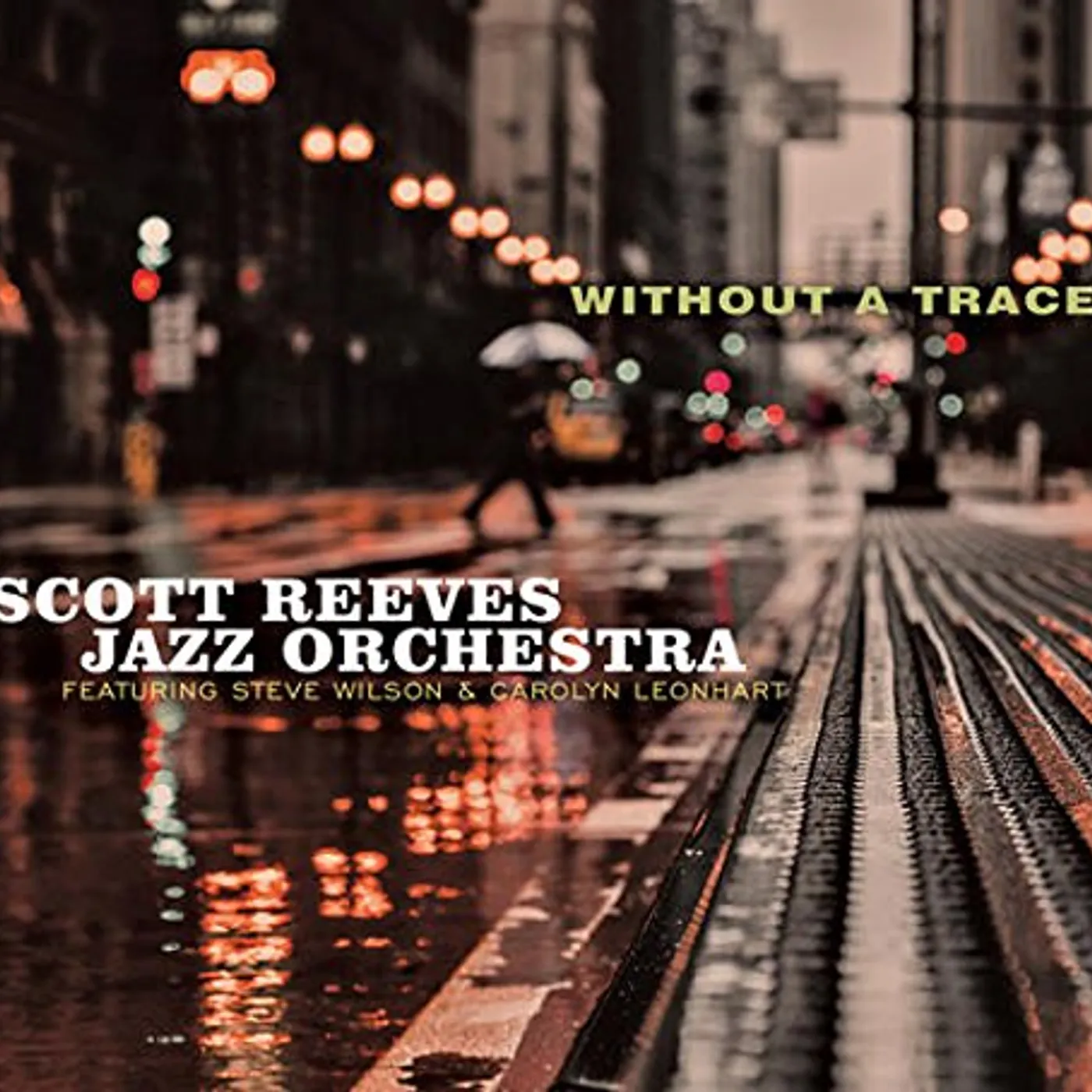 Scott Reeves WITHOUT A TRACE CD
