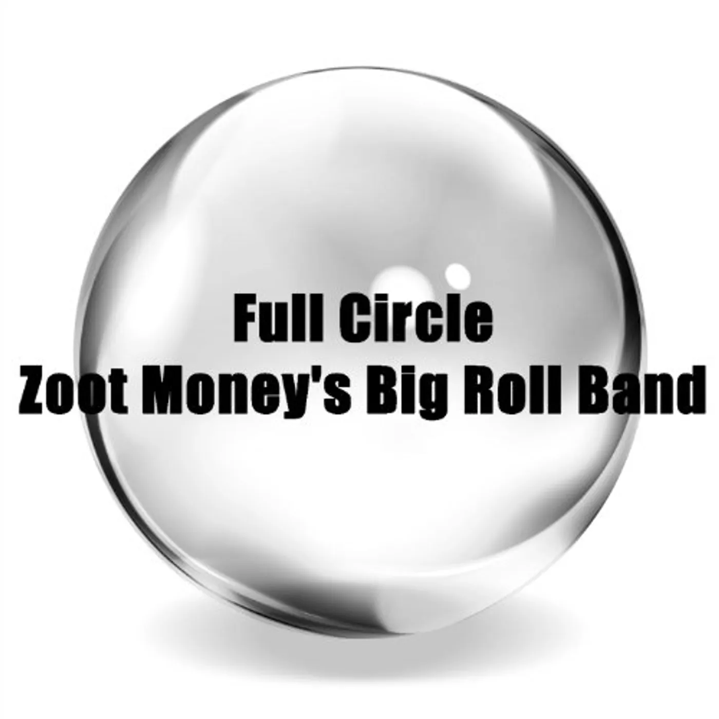 Zoot Money's Big Roll Band FULL CIRCLE CD