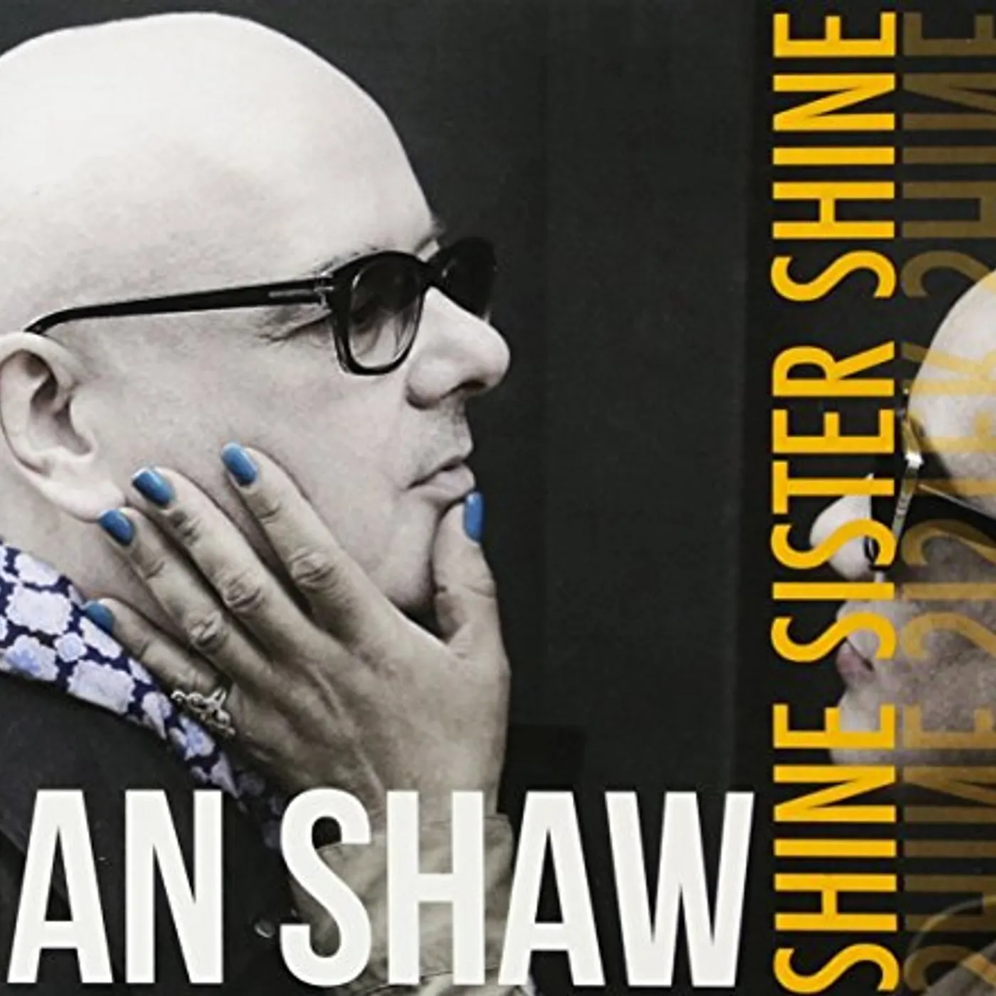 Ian Shaw 765503 Shine Sister Shine Vinyl Record