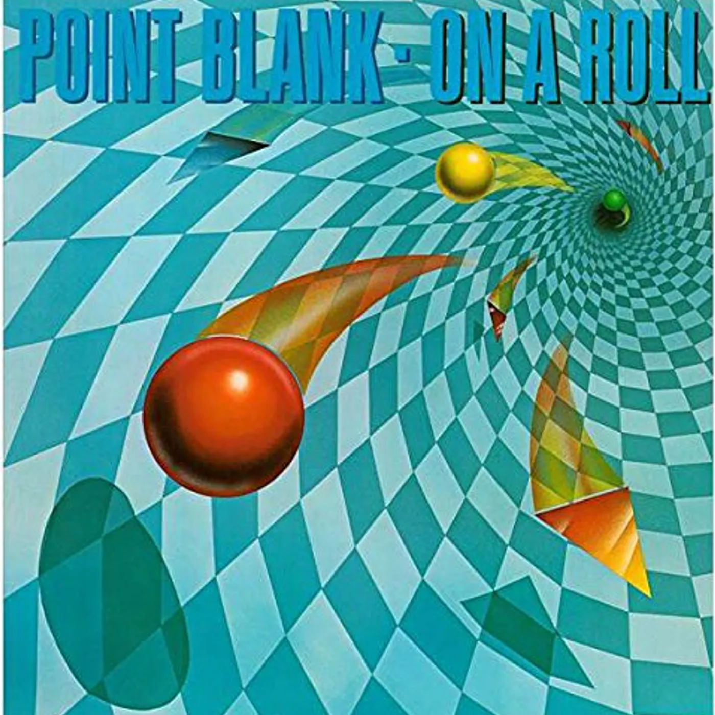 Point Blank ON A ROLL CD