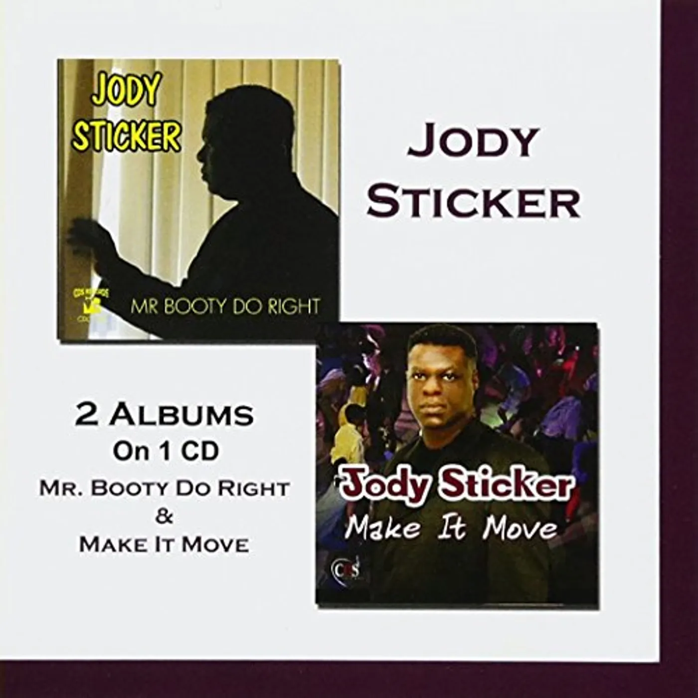 Jody Sticker MR BOOTY RIGHT & MAKE IT MOVE CD