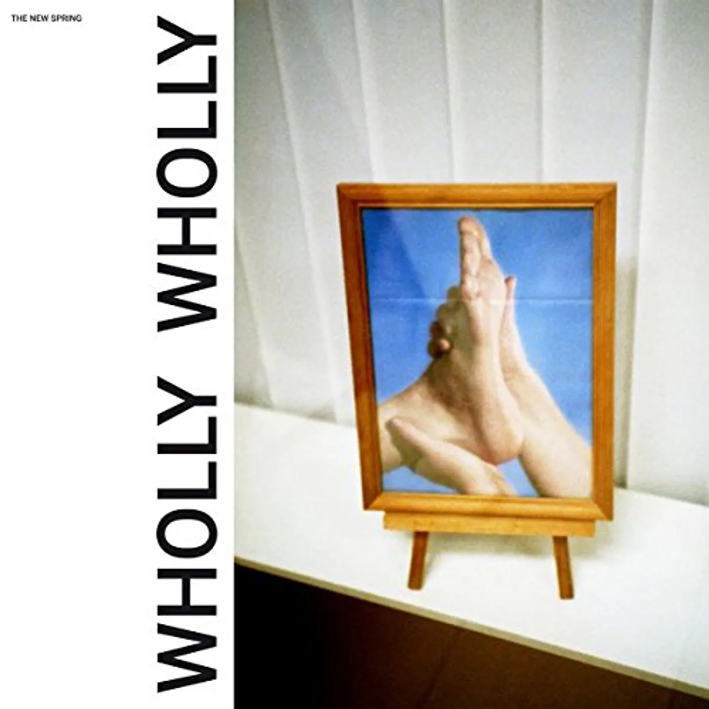 The New Spring Wholly Wholly Vinyl Record