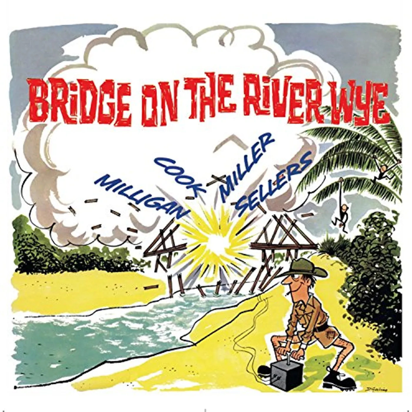 Spike Milligan BRIDGE ON THE RIVER WYE CD