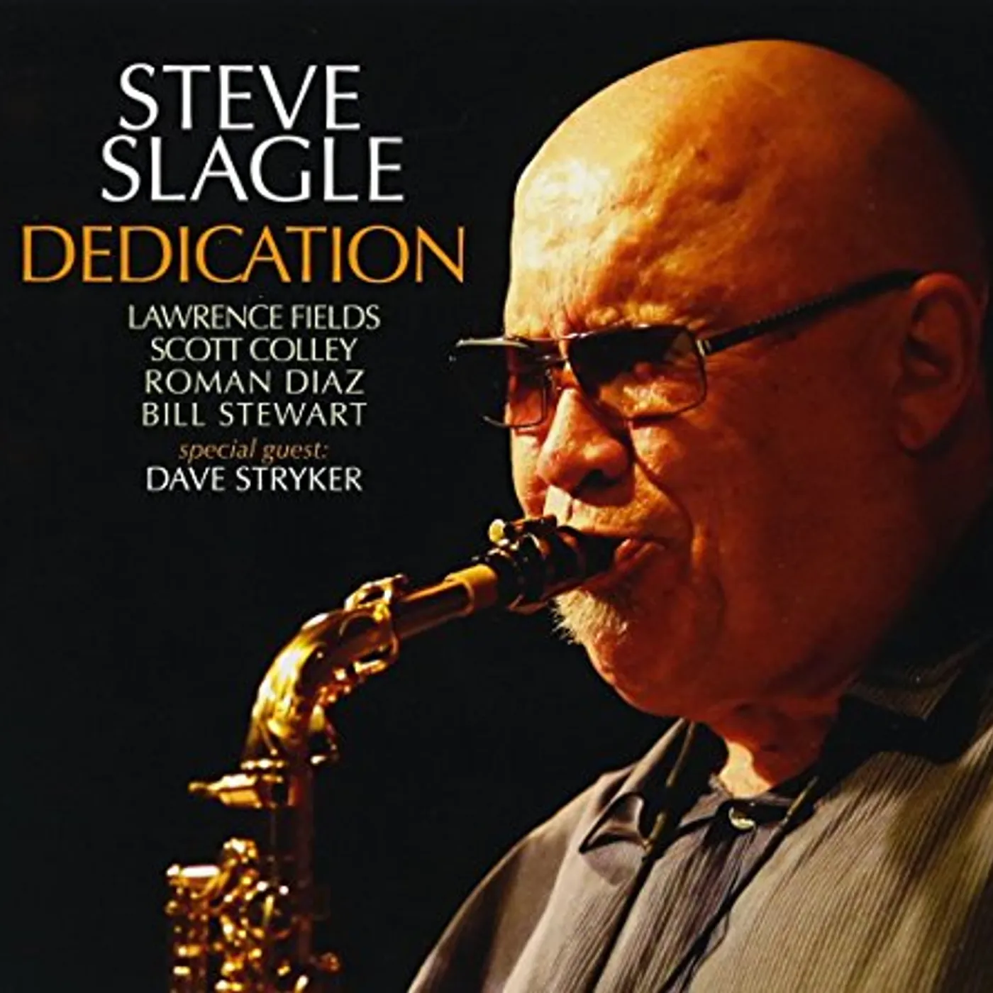 Steve Slagle DEDICATION CD