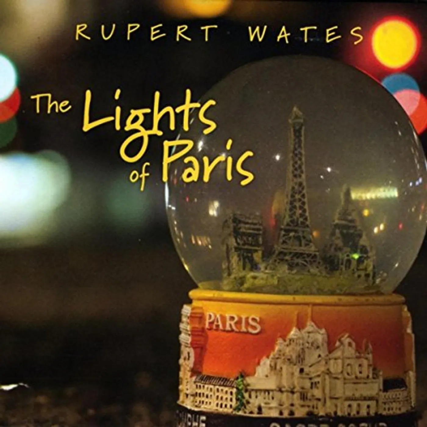 Rupert Wates LIGHTS OF PARIS CD