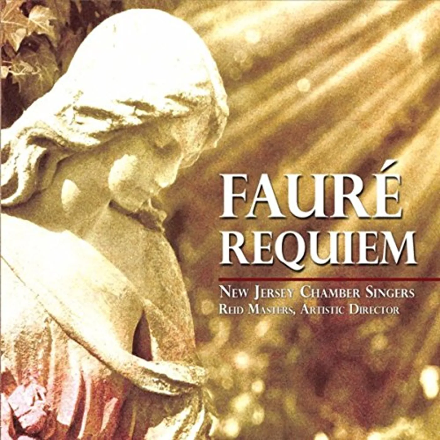 NEW JERSEY CHAMBER SINGERS FAURE REQUIEM CD