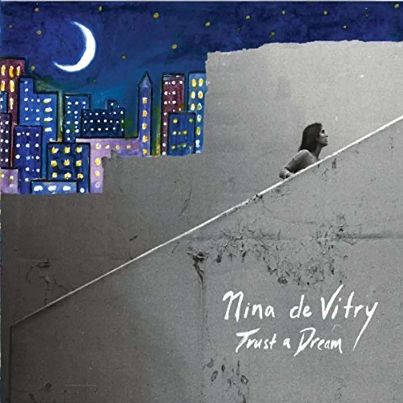 Nina de Vitry TRUST A DREAM CD