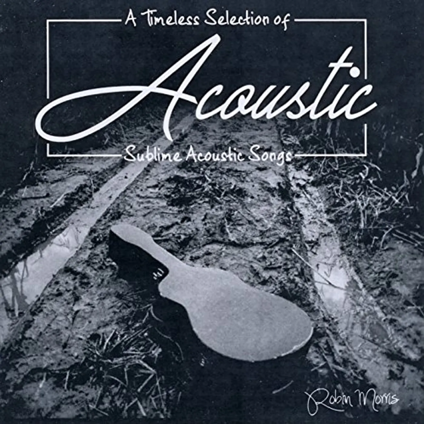 Robin Morris ACOUSTIC CD