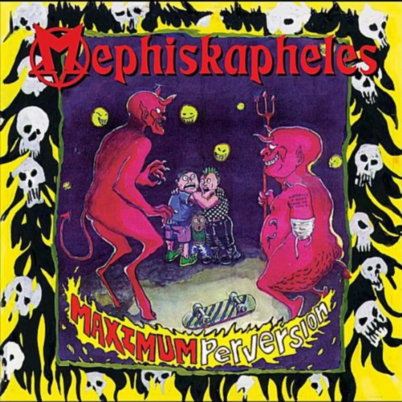 Mephiskapheles Maximum Perversion Vinyl Record