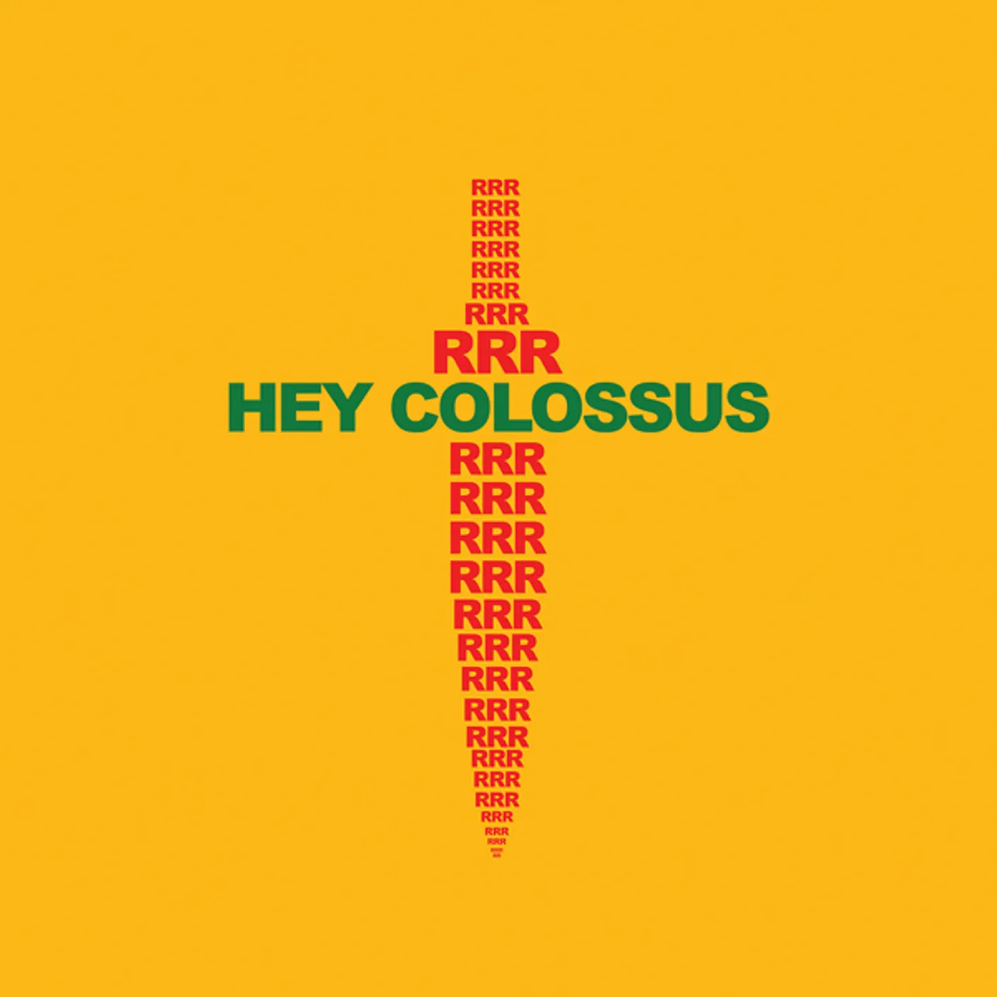 Hey Colossus RRR Vinyl Record