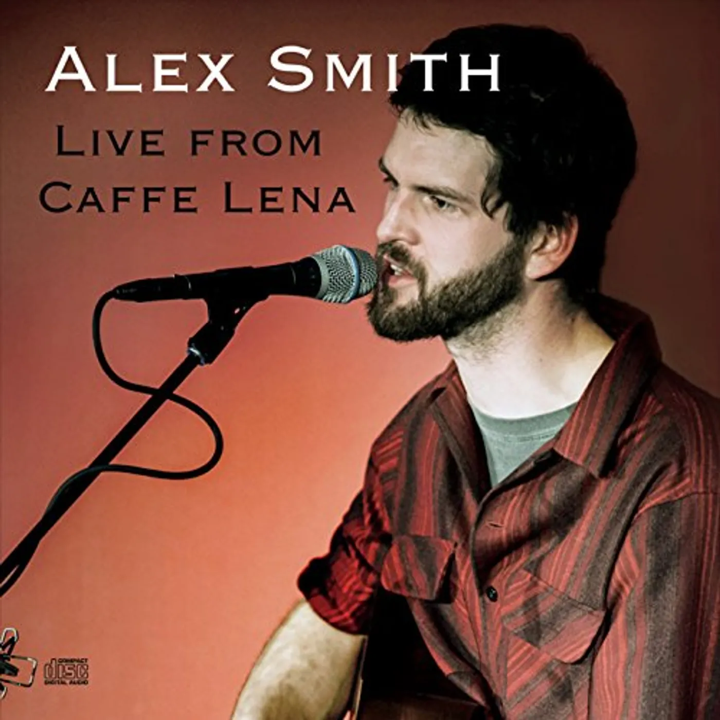 Alex Smith LIVE FROM CAFFE LENA CD