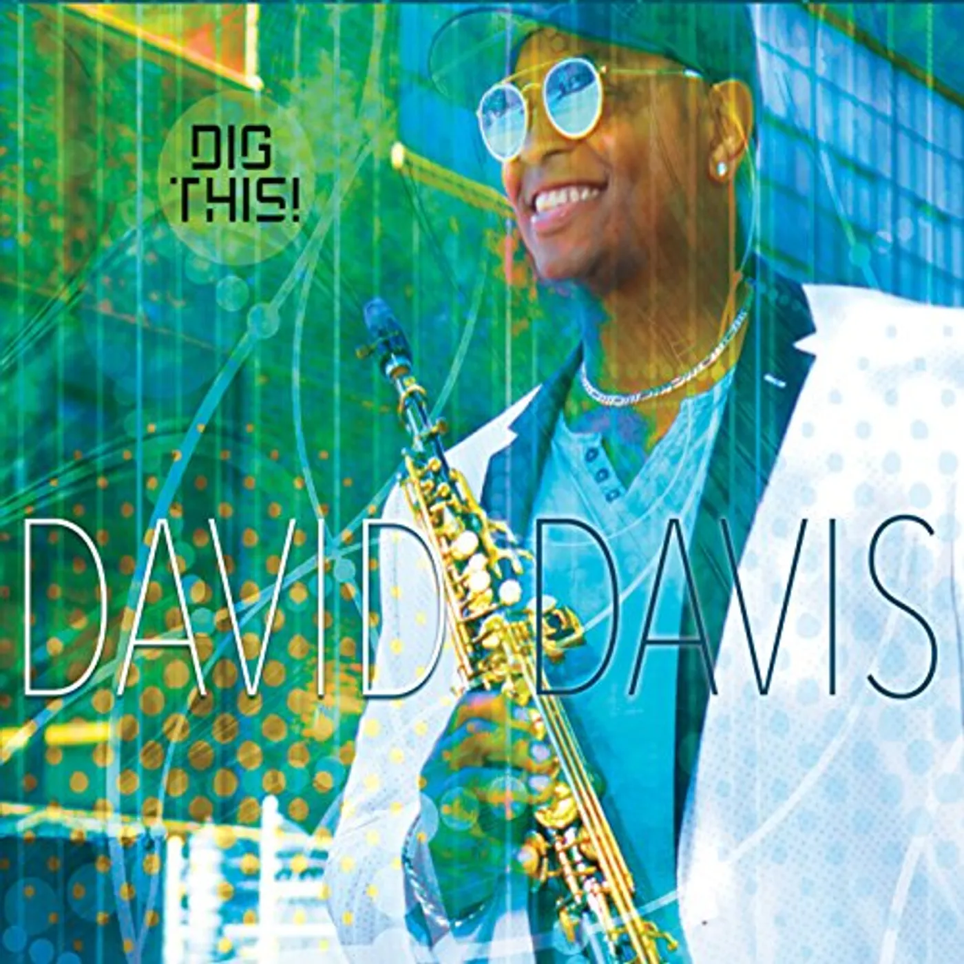 David Davis DIG THIS CD