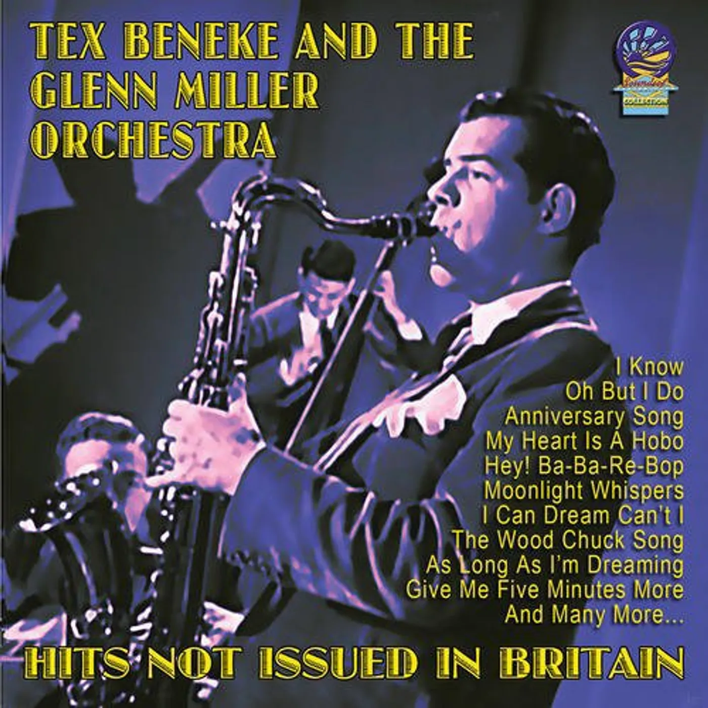 Tex Beneke HITS NOT ISSUED IN BRITAIN CD
