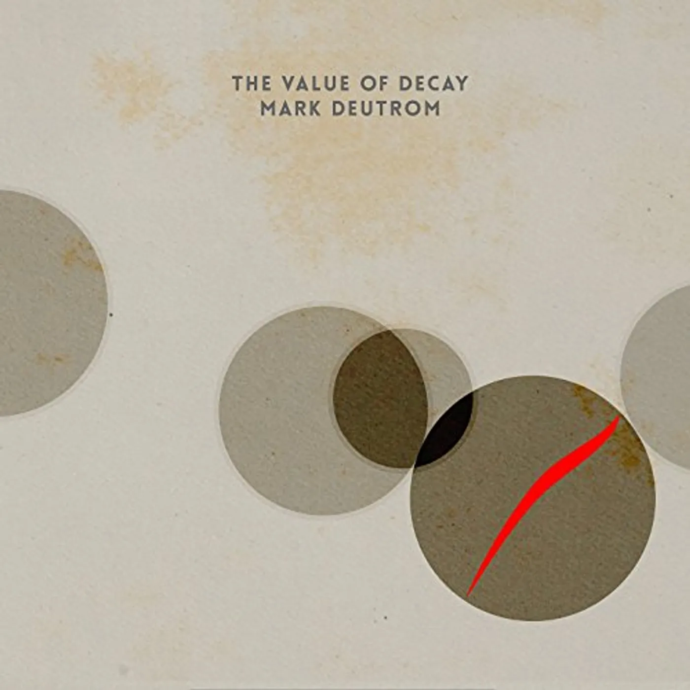 Mark Deutrom VALUE OF DECAY CD