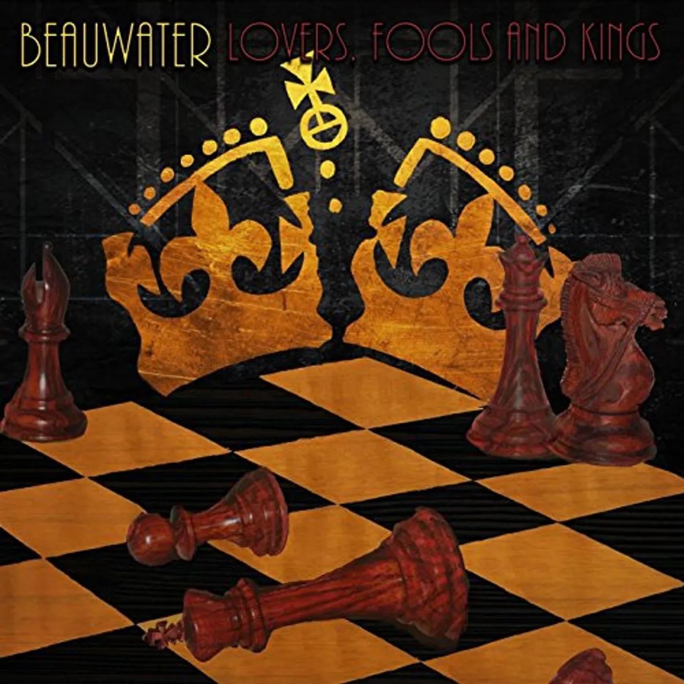 Beauwater LOVERS FOOLS & KINGS CD