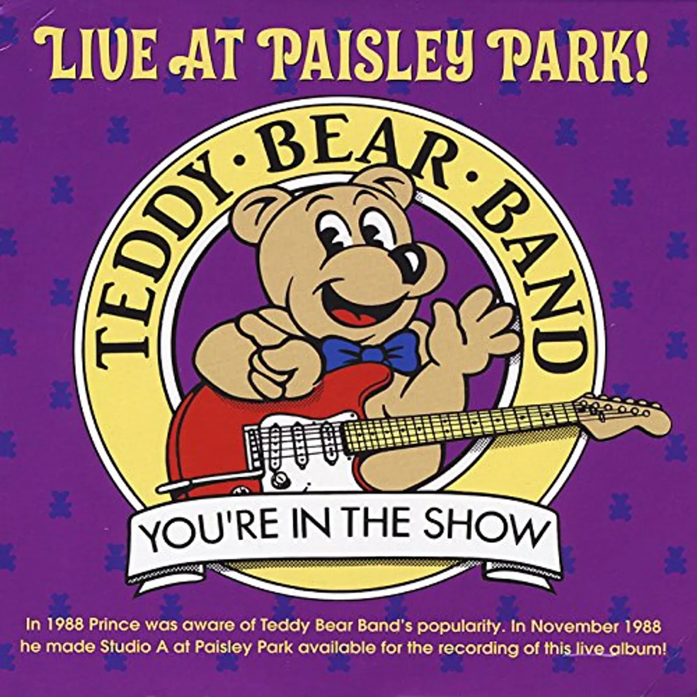 Teddy Bear Band LIVE AT PAISLEY PARK CD