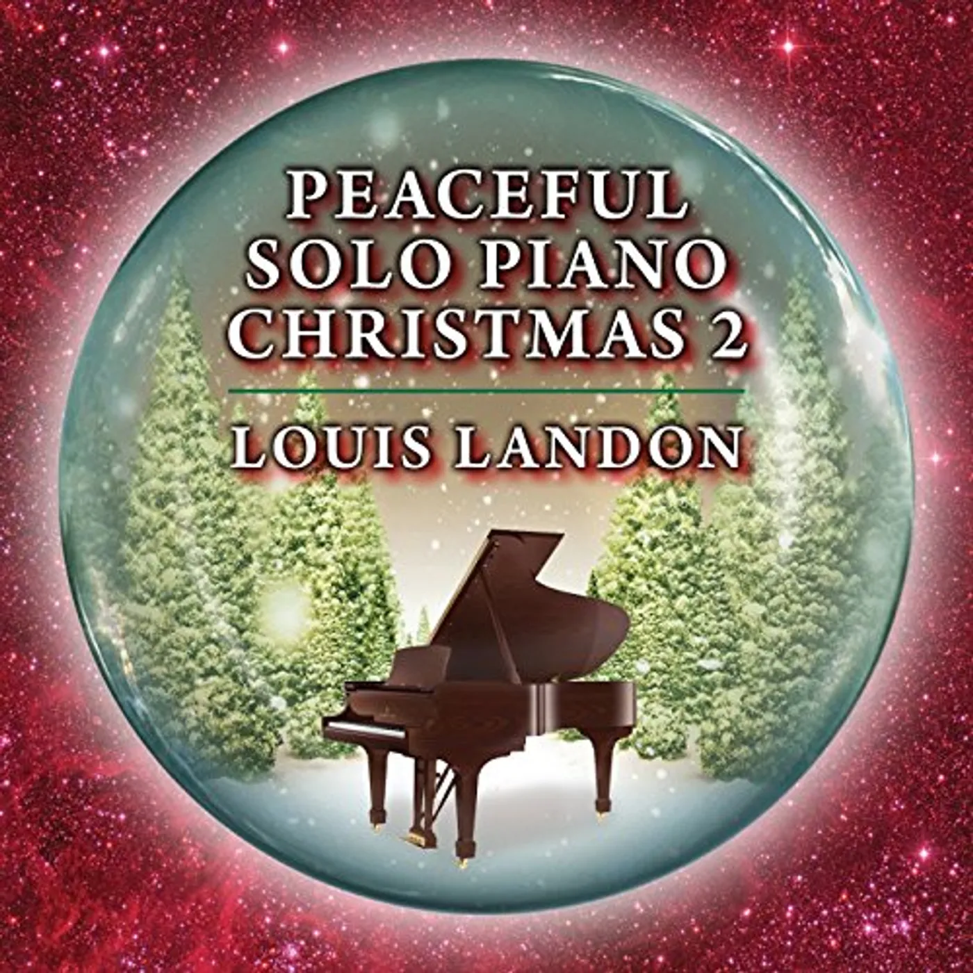 Louis Landon PEACEFUL SOLO PIANO CHRISTMAS 2 CD
