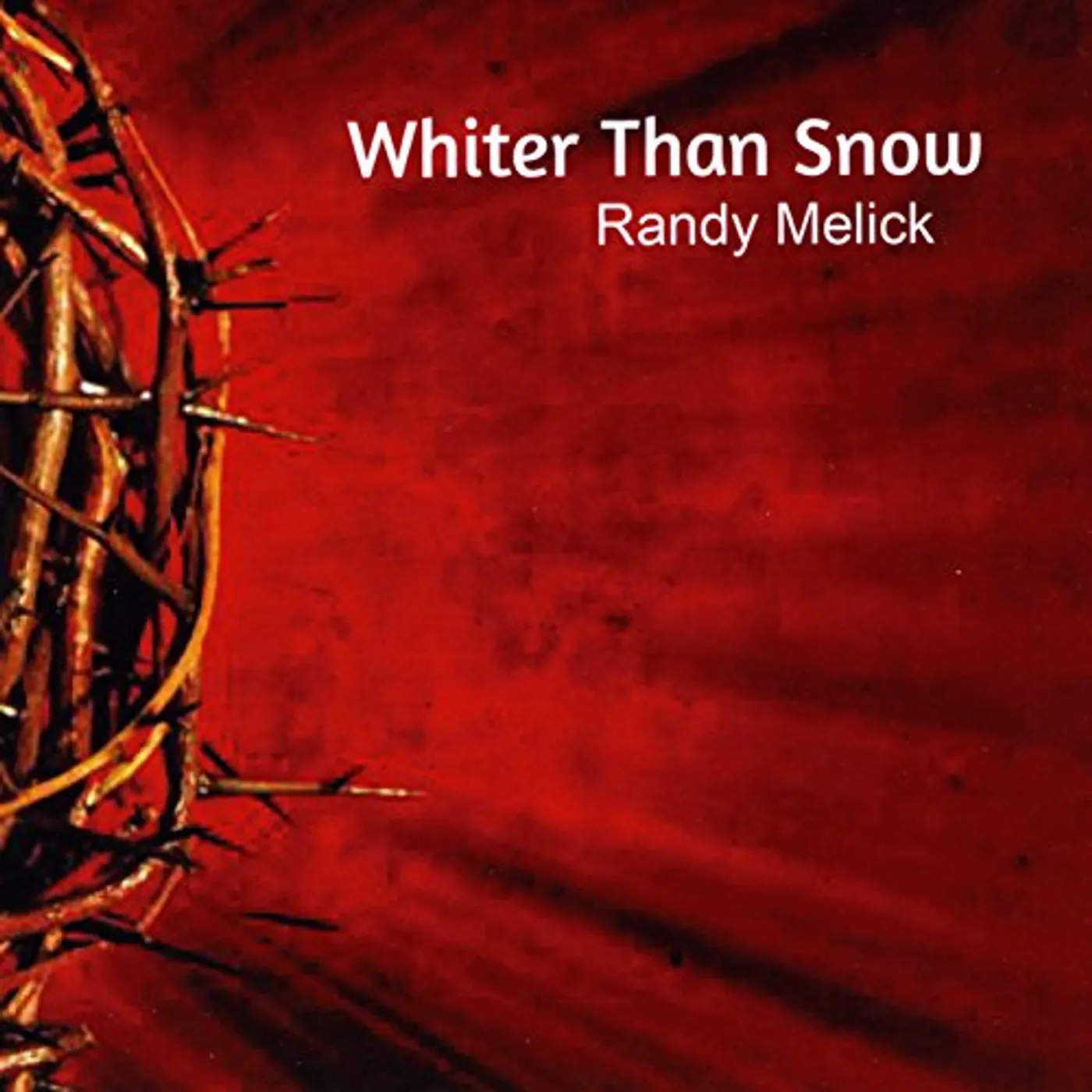 Randy Melick WHITER THAN SNOW CD