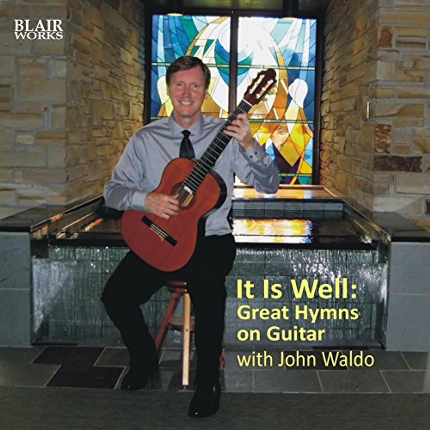 John Waldo IT IS WELL: GREAT HYMNS ON GUITAR CD