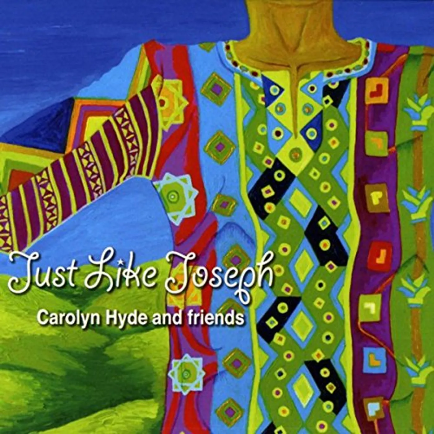 Carolyn Hyde JUST LIKE JOSEPH CD