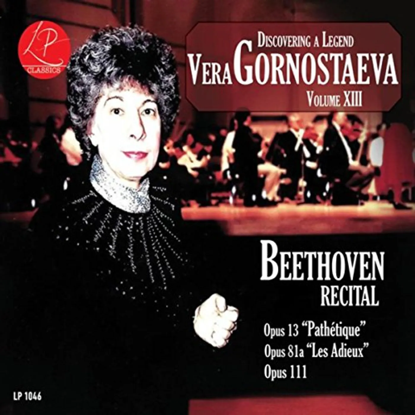 Vera Gornostaeva DISCOVERING A LEGEND XIII: BEETHOVEN PIANO RECITAL CD