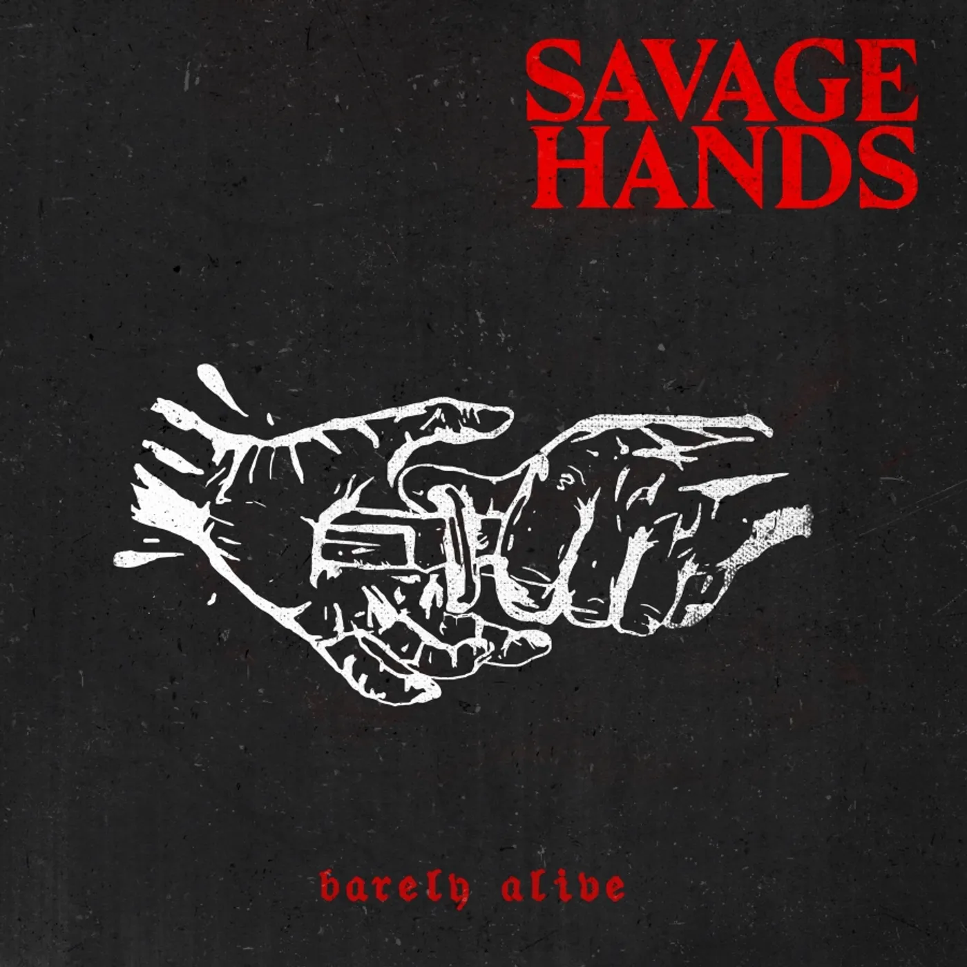 Savage Hands BARELY ALIVE CD