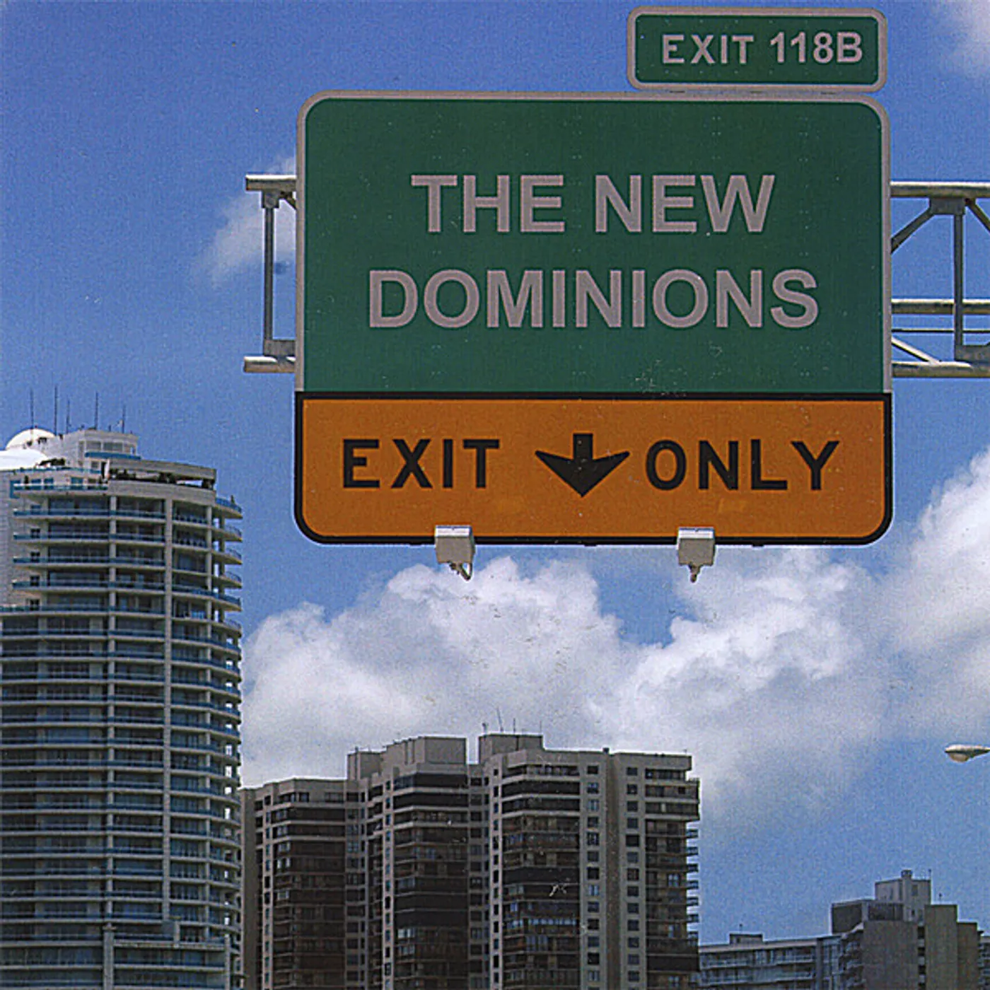 New Dominions EXIT ONLY CD