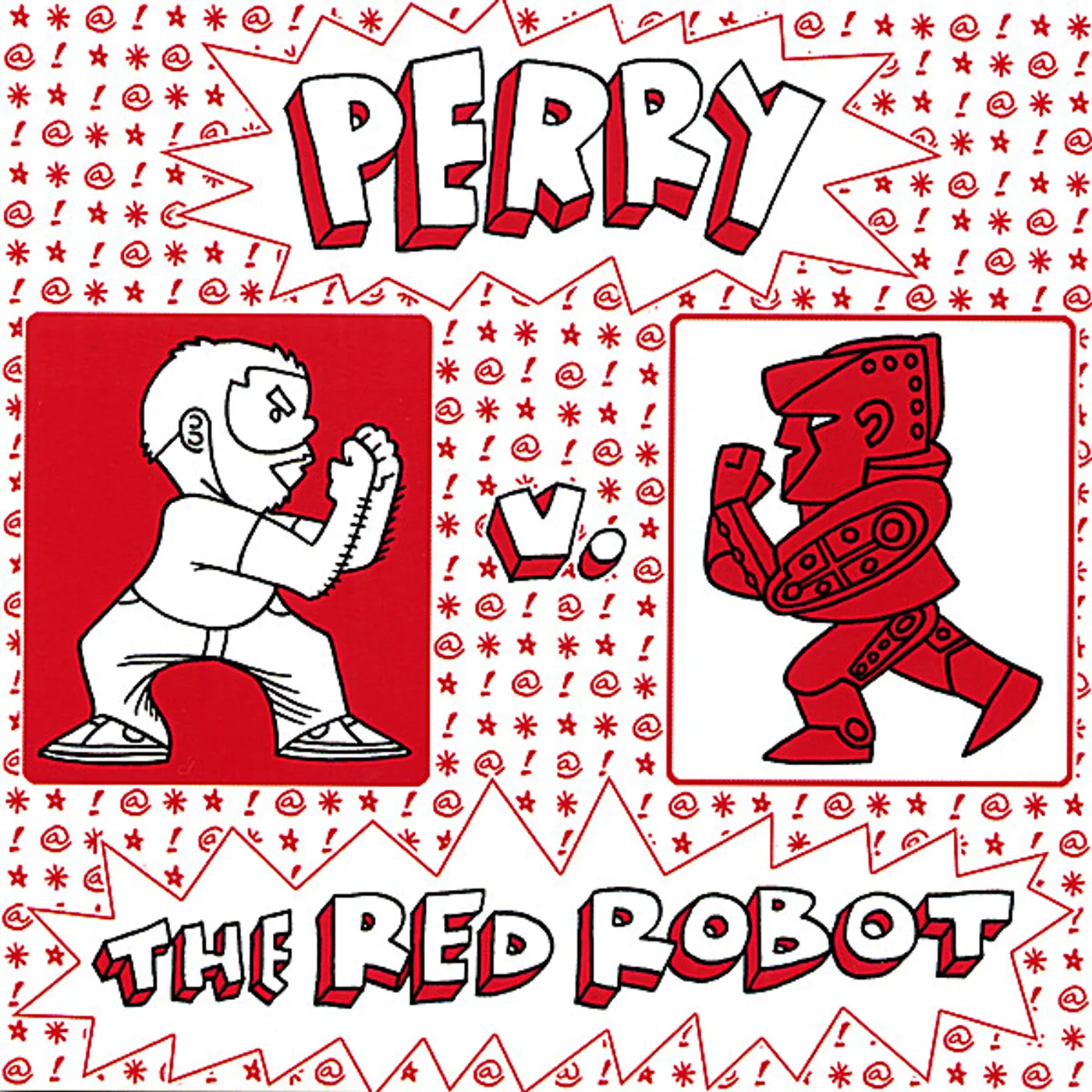 Perry Fowler VS THE RED ROBOT CD