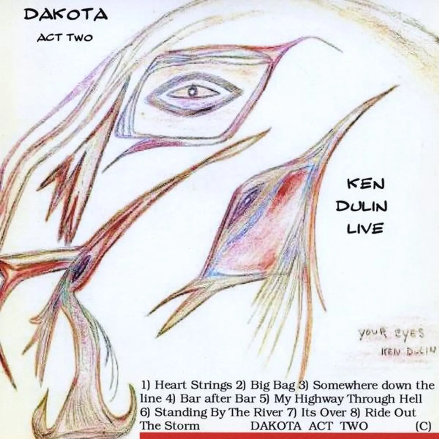 Ken Dulin DAKOTA ACT TWO (LIVE) CD