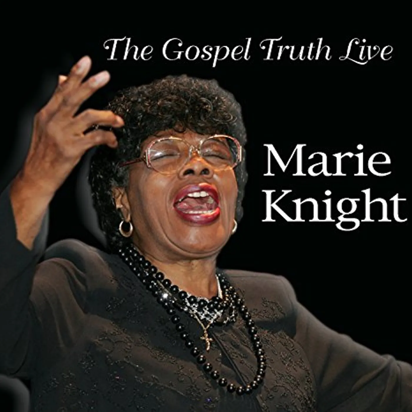 Marie Knight GOSPEL TRUTH LIVE CD