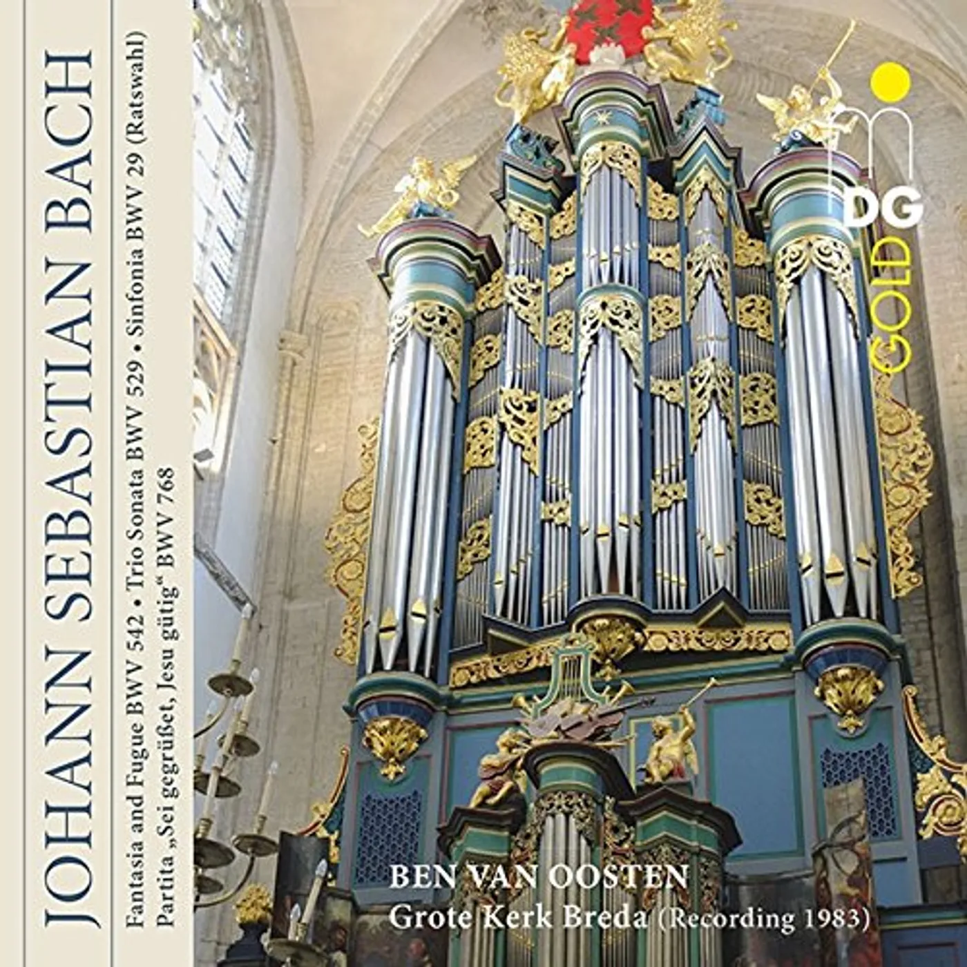 Ben van Oosten BACH: FANTASIA AND FUGUE BWV 542; TRIO SONATA BWV 529; SINFONIA BWV 29; PARTITA BWV 768 CD