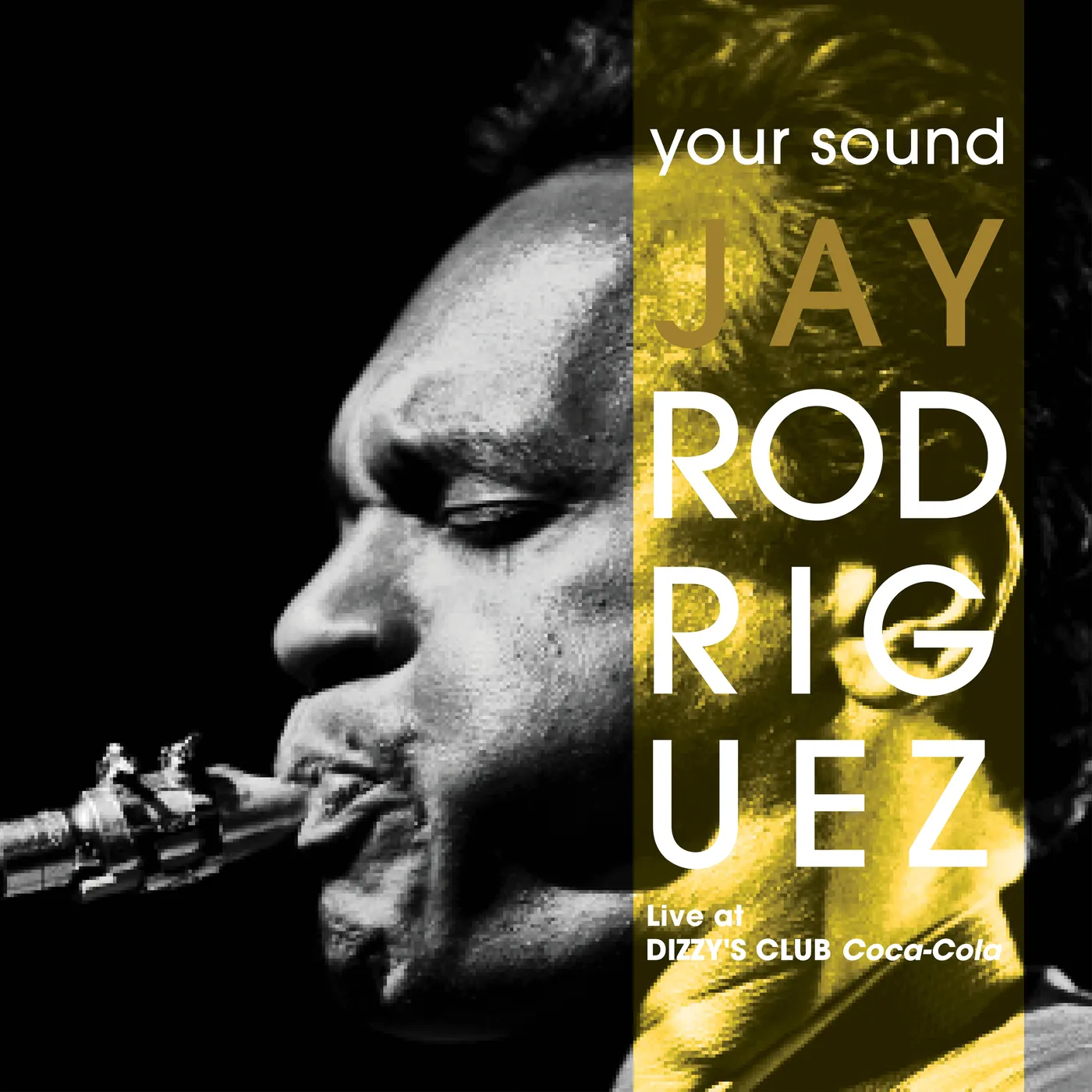 Jay Rodriguez YOUR SOUND CD