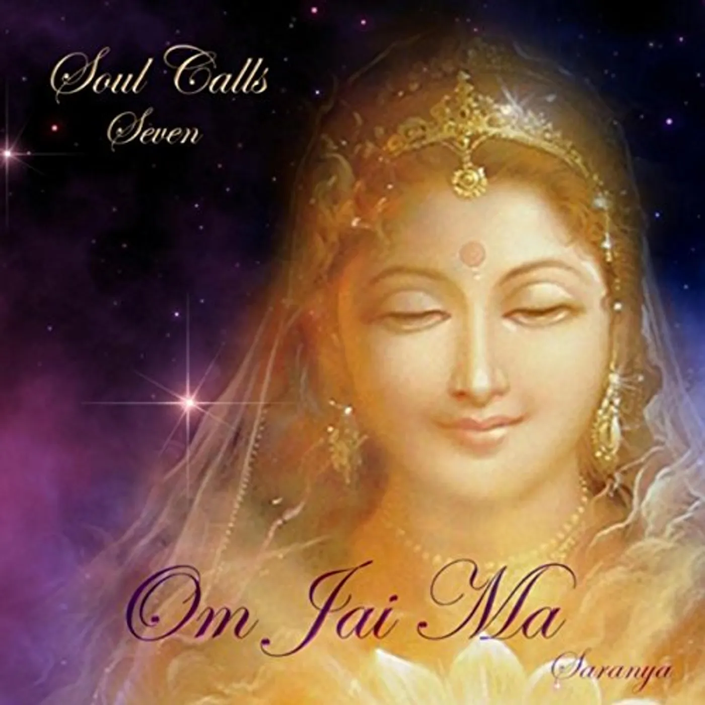 Saranya SOUL CALLS SEVEN: OM JAI MA CD